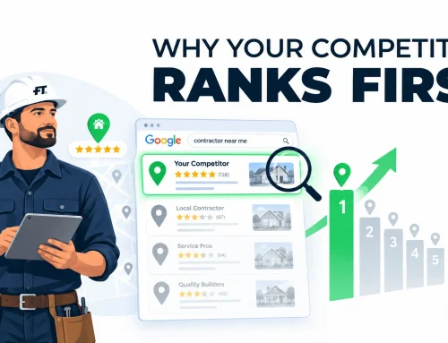 Contractor SEO: Why Your Competitor Shows Up First on Google